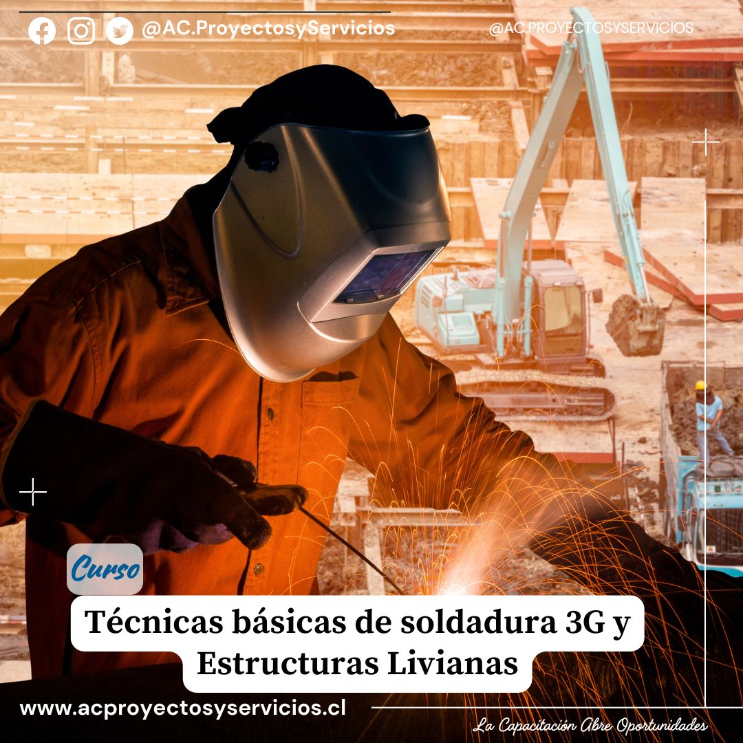 1. Técnicas básicas de soldadura 3G y Estructuras Livianas