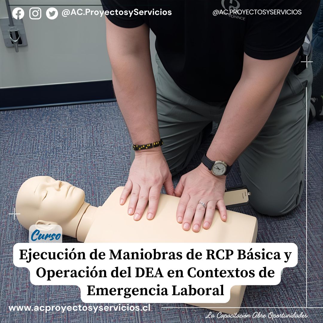 1. Ejecución de Maniobras de RCP Básica y Operación del DEA en Contextos de Emergencia Laboral