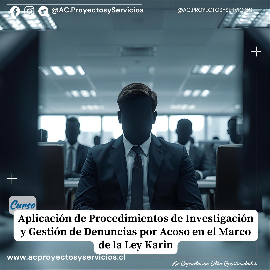 2. Aplicación de Procedimientos de Investigación y Gestión de Denuncias por Acoso en el Marco de la Ley Karin
